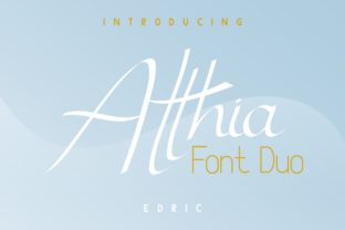 Atthia Font Review: An Elegant Script and Serif Duo