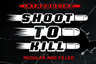 Shoot to Kill: A Bold Display Font for Digital Brands