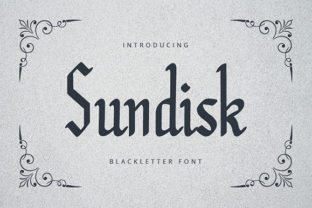 Sundisk: A Handcrafted Blackletter Font for Makers