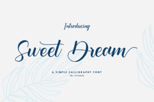 Sweet Dream: A Font for Modern Handmade Branding